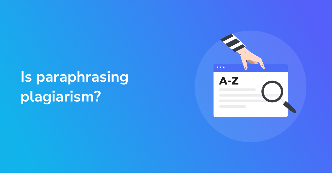 Is Paraphrasing Plagiarism?